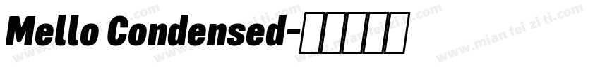 Mello Condensed字体转换
